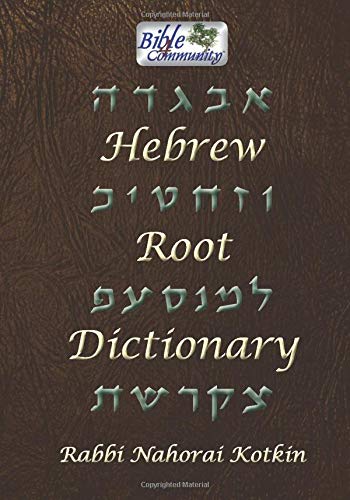  Hebrew Root Dictionary: (Bible4Community) Livre PDF Gratuit