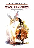 Asas Brancas (Em Portuguese do Brasil)