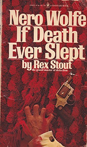 If Death Ever Slept; a Nero Wolfe Novel B000NP0UCA Book Cover