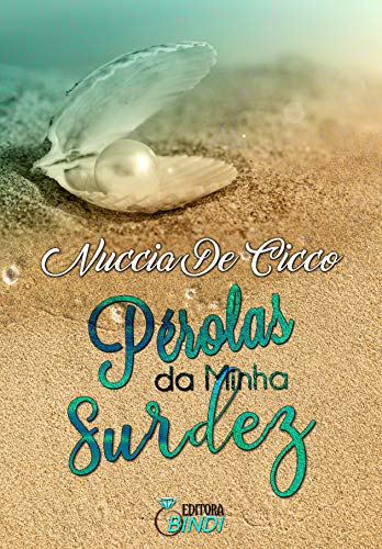 Pérolas da minha surdez