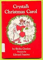 Crystal's Christmas Carol 0060221275 Book Cover