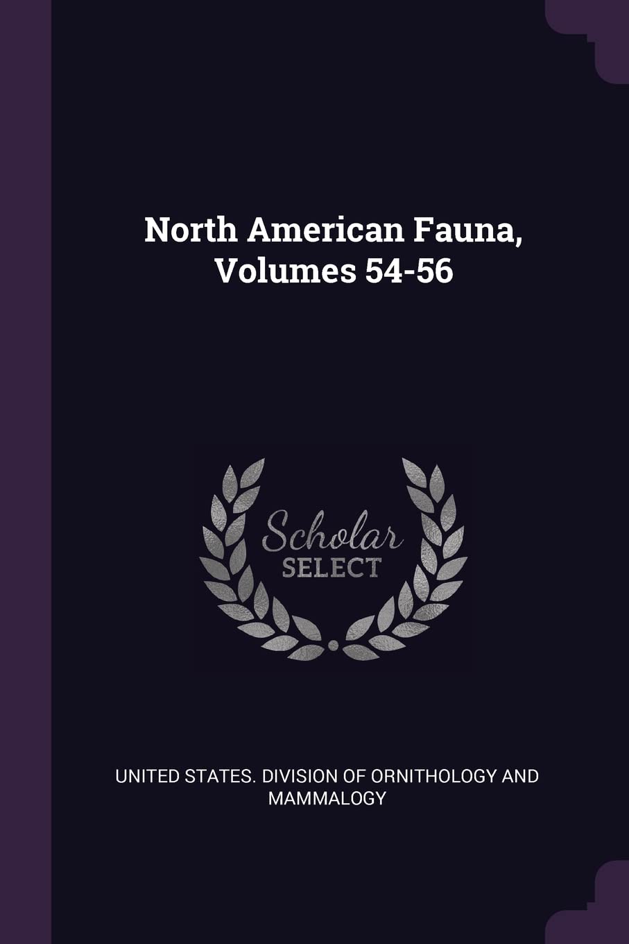 North American Fauna, Volumes 54-56