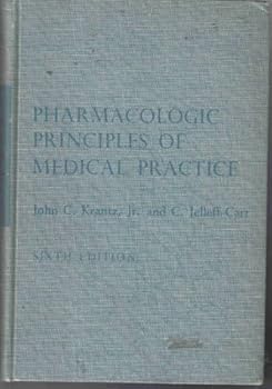 Hardcover Pharmacologic Principles of Medical Practice Sixth Edition Book