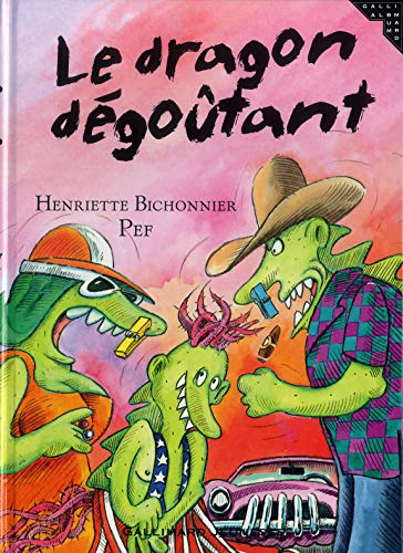 LE DRAGON DEGOUTANT - A partir de 4 ans