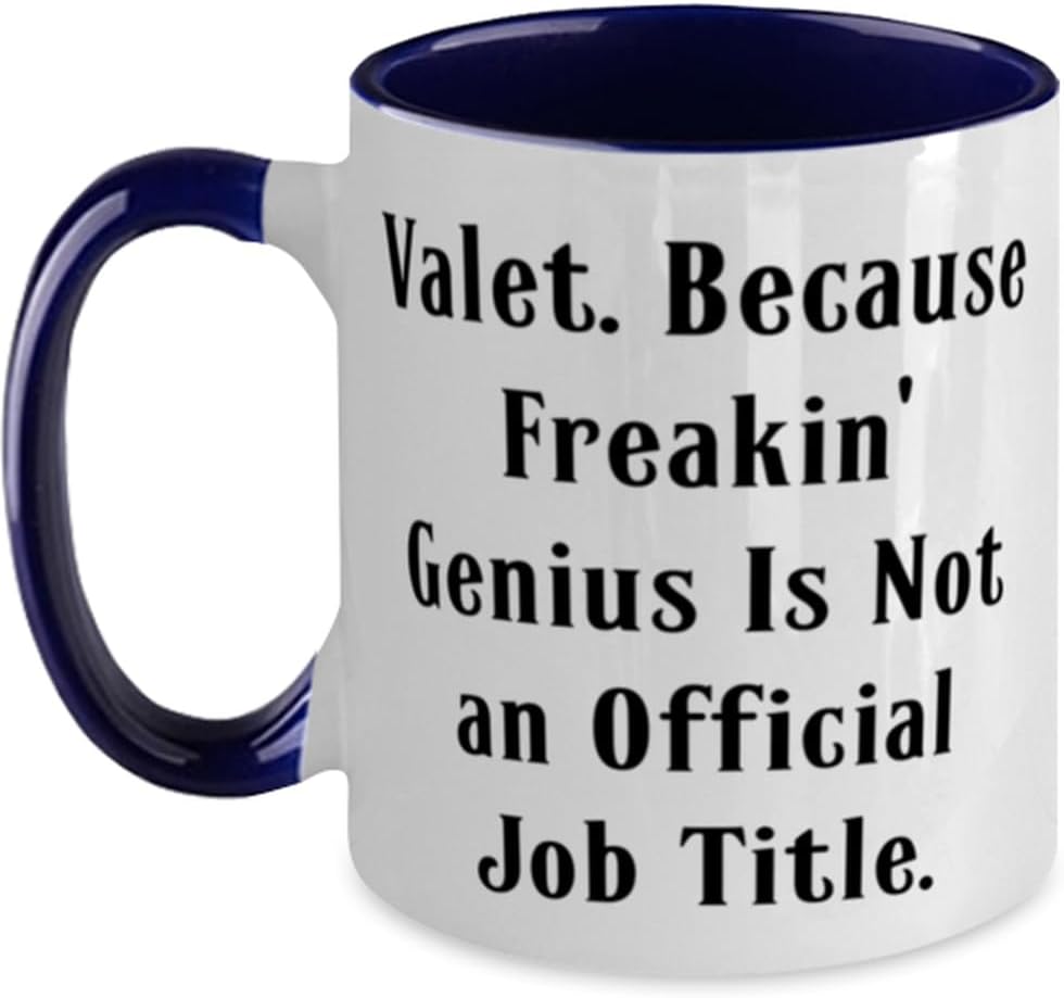 Generic Fancy Valet Gifts, Valet. Because Freakin' Genius Is Not an Official, Valet Two Tone 11oz Mug From Friends, Gifts For Coworkers, Navy