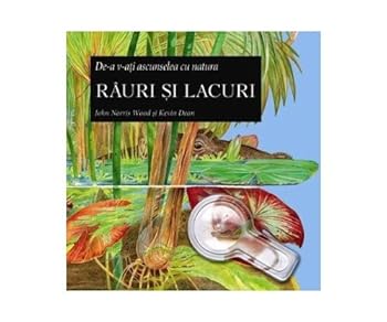 Rauri si lacuri. De-a v-ati ascunselea