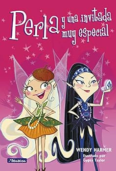 Perla y una invitada muy especial/ Pearlie and Sapphire (Perlie) (Spanish Edition)