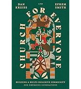 Church for Everyone: Building a Multi-Inclusive Community for Emerging Generations