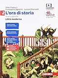 libro di storia scuola superiore  L\'ora di storia. Con Atlante storico. Per la Scuola media. Con e-book. Con espansione online. L\' età moderna (Vol. 2)
