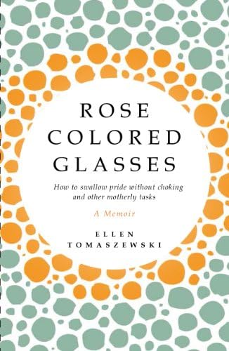 Rose Colored Glasses Kindle Edition