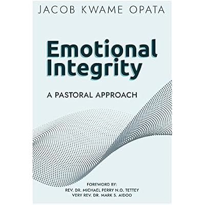 EMOTIONAL INTEGRITY: A Pastoral Approach