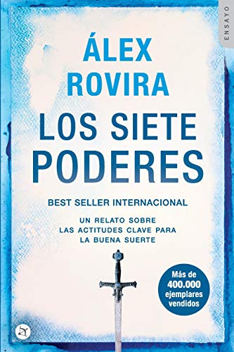 Los siete poderes: Un relato sobre las actitudes clave para la buena suerte