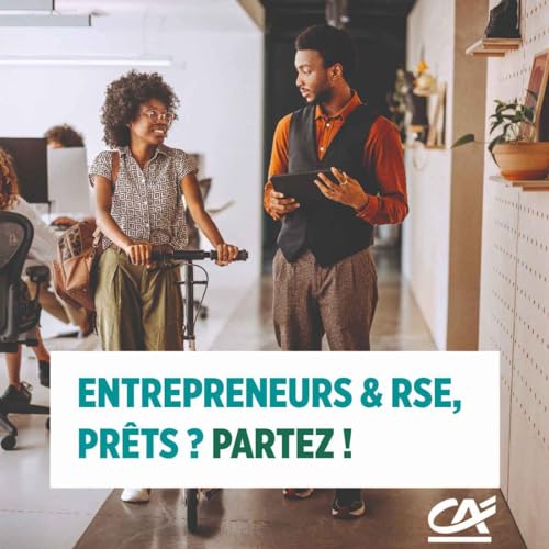 Couverture de Entrepreneurs et RSE, pr&ecirc;ts ? Partez !