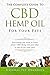 Price comparison product image The Complete Guide To CBD Hemp Oil For Your Pets: Everything You Need To Know About CBD Hemp Oil And What It Can Do For Your Pets