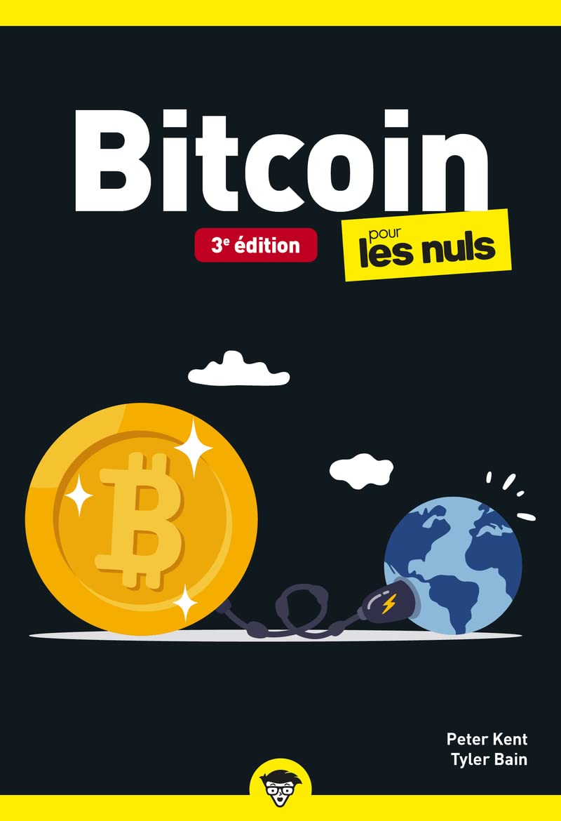 Bitcoin Poche Pour les Nuls 3e édition : Bain, Tyler, Kent, Peter, Foucher,  Gisèle: Amazon.fr: Livres