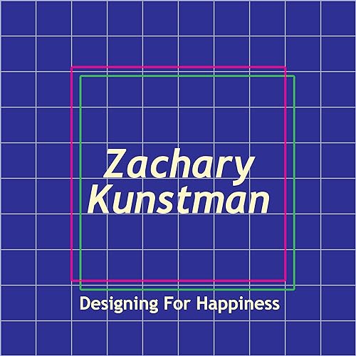Zachary Kunstman: Human-Centered Design