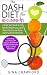 DASH Diet:The DASH Diet for Beginners - A DASH Diet QUICK START GUIDE to Fast Natural Weight Loss, Lower Blood Pressure and Better Health, Including DASH Diet Recipes & 7-Day Meal Plan