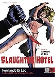 Slaughter Hotel