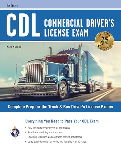  CDL - Commercial Driver\'s License Exam, 2024-2025: Complete Prep for the Truck & Bus Driver\'s License Exams (CDL Test Preparation) (English Edition)