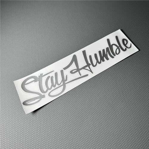 Image of Car Stickers for Stay Humble Auto Front Rear Windshield Window Decal Vans Truck Window Tail Decoration (Grey, 500x125mm)
