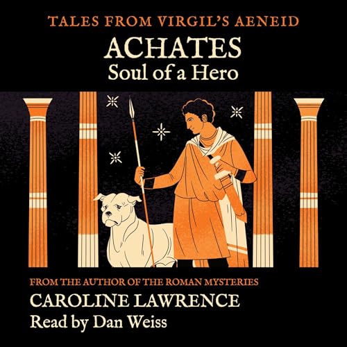 Achates: Soul of a Hero