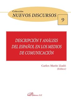 Descripción y análisis del español en los medios de comunicación