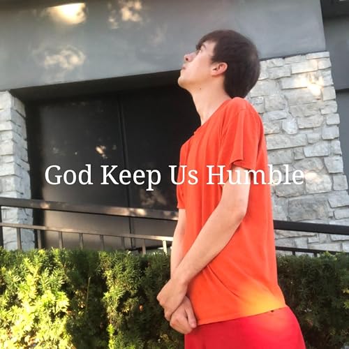 Amazon MusicでMatthew PlanteのGod Keep Us Humbleを再生する