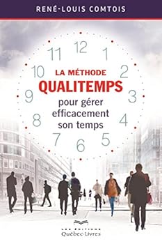 Paperback La Methode Qualitemps pour Gerer Efficacement Son Temps [French] Book