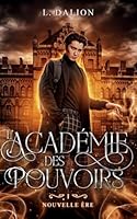 L'Académie des Pouvoirs: T1 - Nouvelle ère 232266278X Book Cover