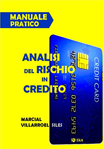 MANUALE PRATICO Analisi del rischio di credito