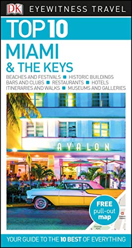 DK Eyewitness Top 10 Miami and the Keys (Pocket Travel Guide)