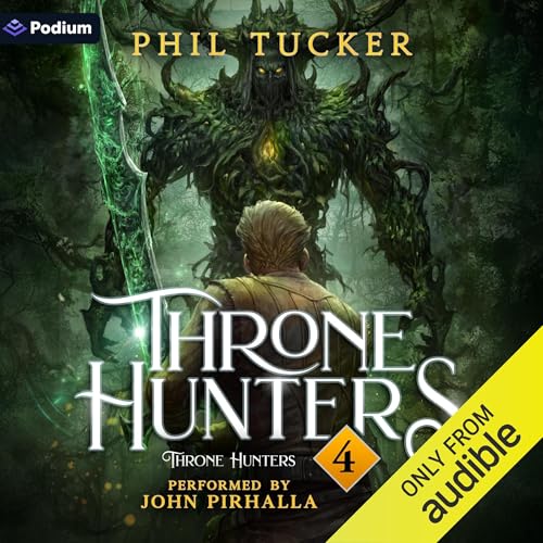 Throne Hunters 4 Audiolibro Por Phil Tucker arte de portada