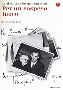 Vedi scheda su Amazon Per un sospeso fuoco. Lettere (1950-1969)