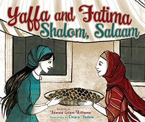 Yaffa and Fatima: Shalom, Salaam (English Edition)
