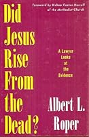 Did Jesus rise from the dead?: A lawyer looks at the evidence, B0007ETPY6 Book Cover
