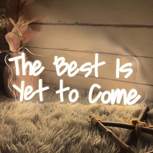 Image of The Best is Yet to Come Neon Sign for Wall Decor Personalized Custom Neon Light Signs Bedroom Happy Birthday Wedding Party Logo Decorations Led Name Business Gift for Girl Women Warm White 40x17.1 CM