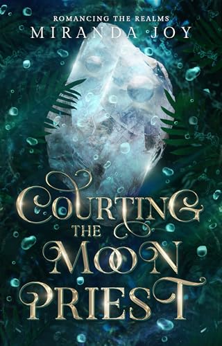 Courting the Moon Priest