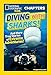 National Geographic Kids Chapters: Diving With Sharks!: And More True Stories of Extreme Adventures! (NGK Chapters)