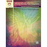 Sunday Morning Praise Companion