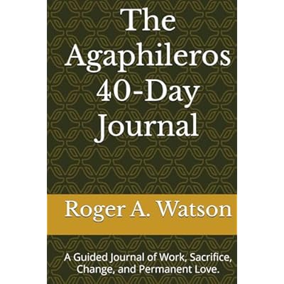 The Agaphileros 40-Day Journal