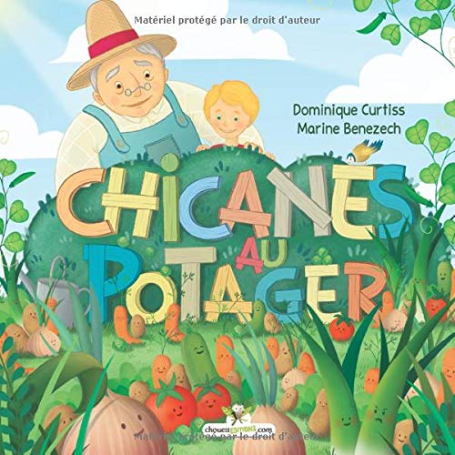 Chicanes au potager