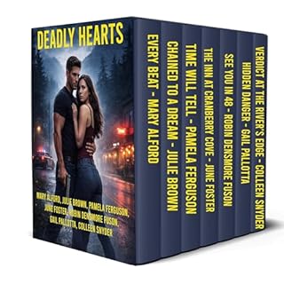 Deadly Hearts Audiobook By Mary Alford, Julie Brown, Pamela Ferguson, June Foster, Robin Densmore Fuson, Gail Pallotta, Colle