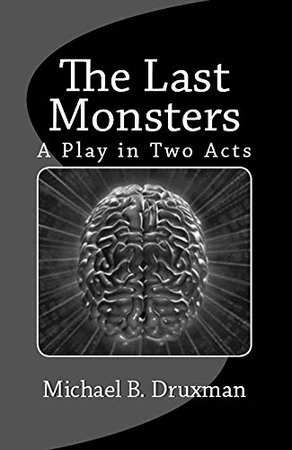THE LAST MONSTERS: A Play in Two Acts (The Hollywood Legends) (English Edition)