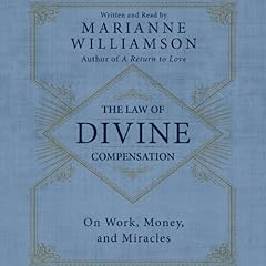 The Law of Divine Compensation Audiolibro Por Marianne Williamson arte de portada