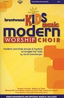 Brentwood Kids Music Modern Worship Choir: Modern Worship Songs & Hymns Arranged for Kids B003COHLKS Book Cover