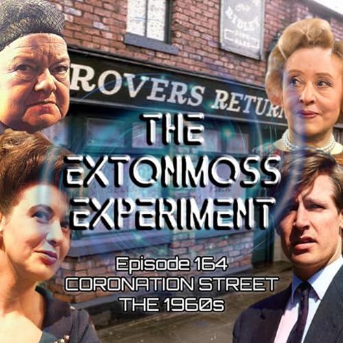 Episode 164: Coronation Street - The 1960s