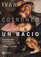 Un bacio (Italian Edition) 8845280799 Book Cover