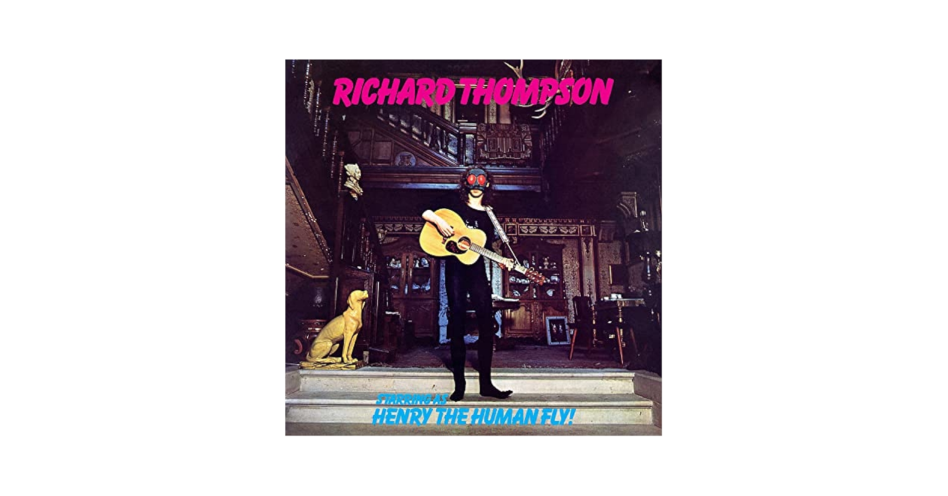 Richard Thompson - Henry The Human Fly - 180gm Vinyl