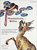  Phantastische Welten: Malerei auf Meissener Porzellan und deutschen Fayencen von Adam Friedrich von Löwenfinck (1714–1754)