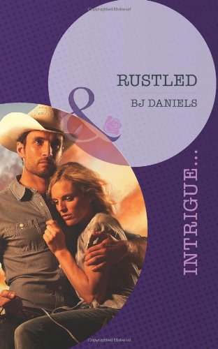Rustled/ Stampeded (Mills &amp; Boon Intrigue)